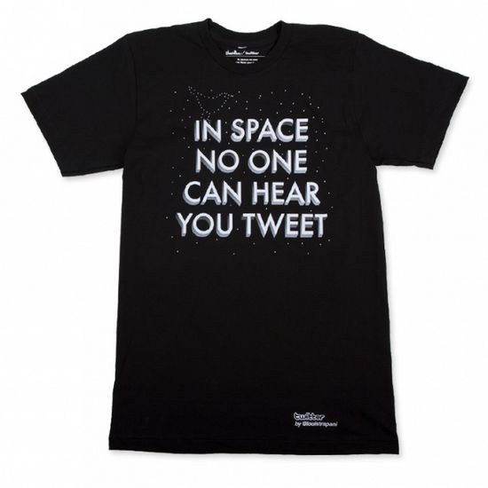 In Space No One Can Hear You Tweet Shirt